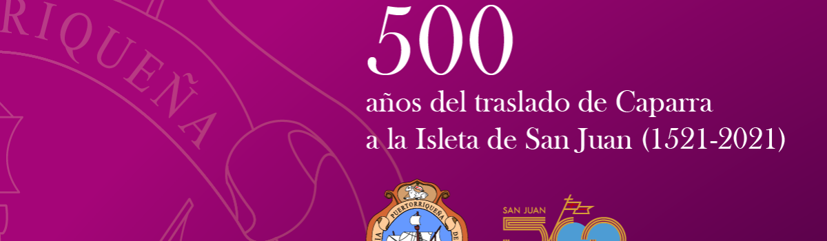 Segundo conversatorio ilustrado – 500 años de San Juan