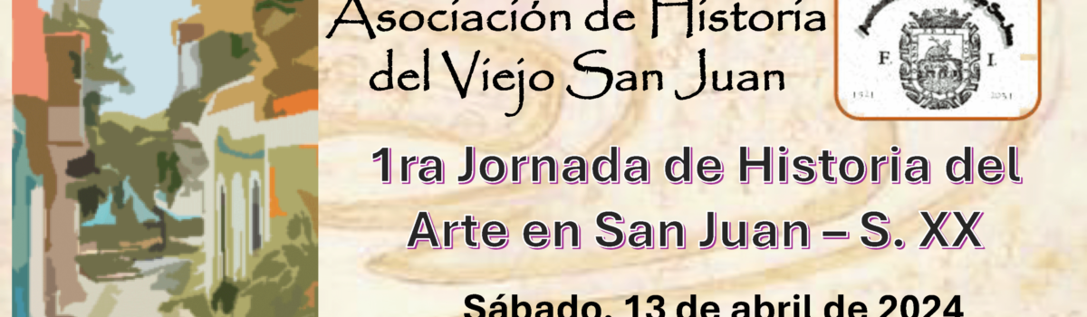 1ra Jornada de Historia del Arte en San Juan
