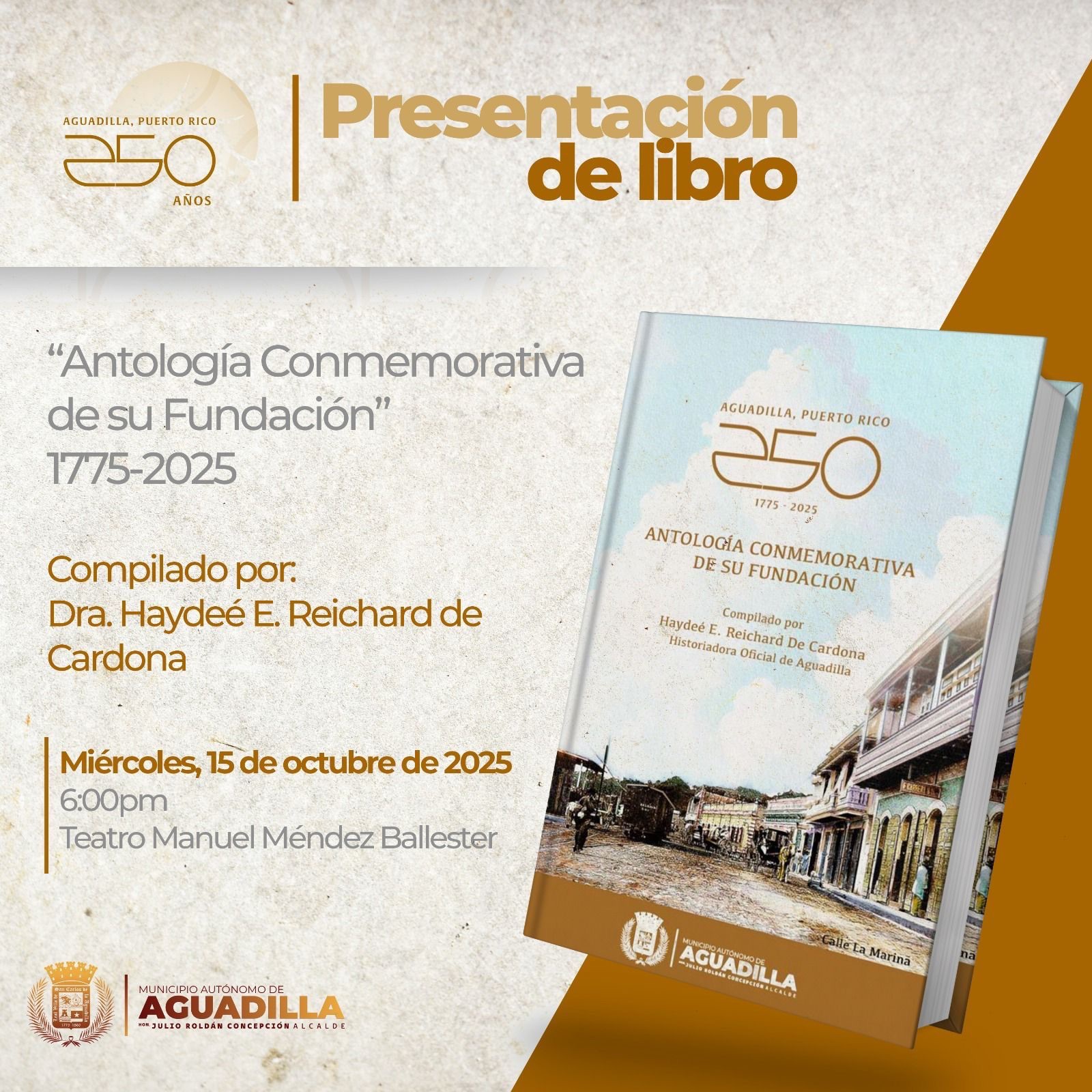 Presentación del libro: Aguadilla, 250 años: Antología conmemorativa de su Fundación (1775-2025)