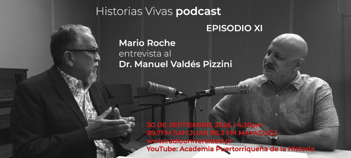 Historias Vivas podcast Episodio XI